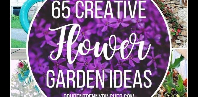 Adding unique features to your garden ideas for flower gardens