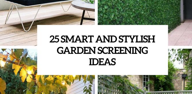 Frequently asked questions about garden screening screening for gardens