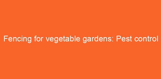 Implementing a pest management plan pest control for vegetable gardens Implementing a pest management plan pest control for vegetable gardens