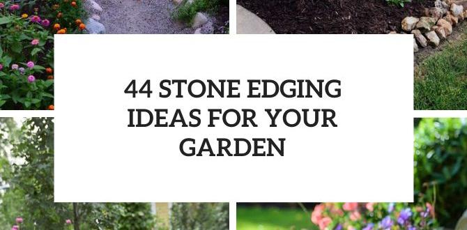 Maintaining stone edging stone edging for gardens